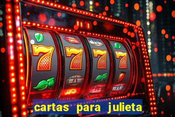 cartas para julieta download dublado hd